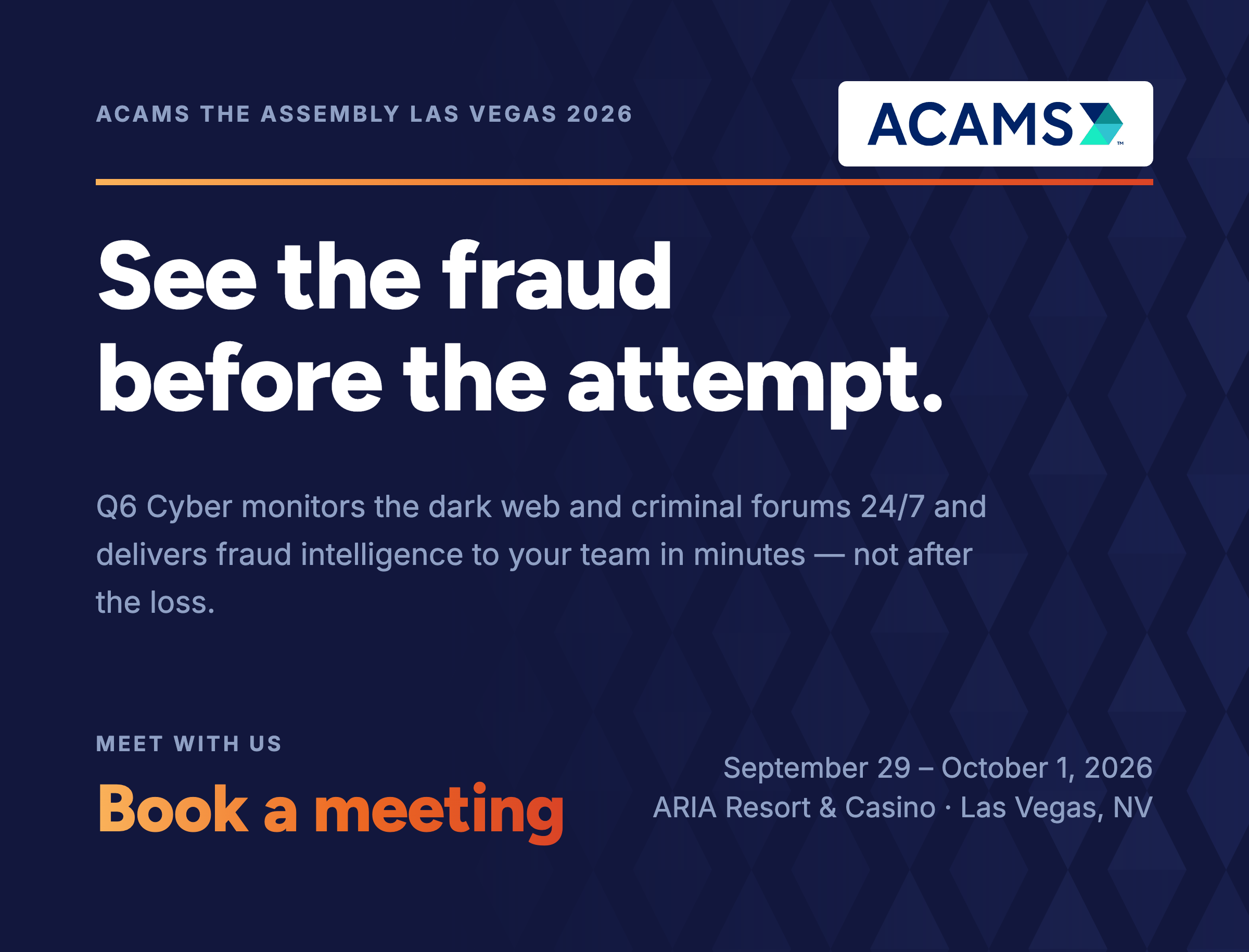 Q6 Cyber at ACAMS The Assembly Las Vegas 2026, September 29 to October 1, ARIA Resort and Casino