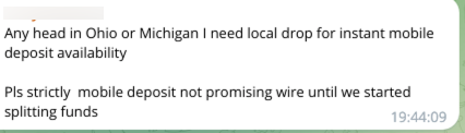 Figure 5C: A fraudster looking for a head in Ohio or Michigan for mobile deposit.